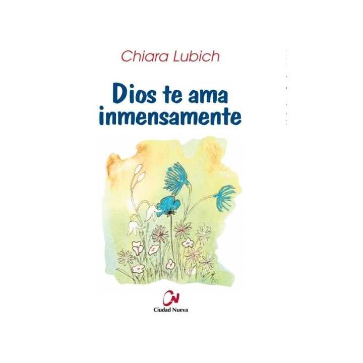 DIOS TE AMA INMENSAMENTE
