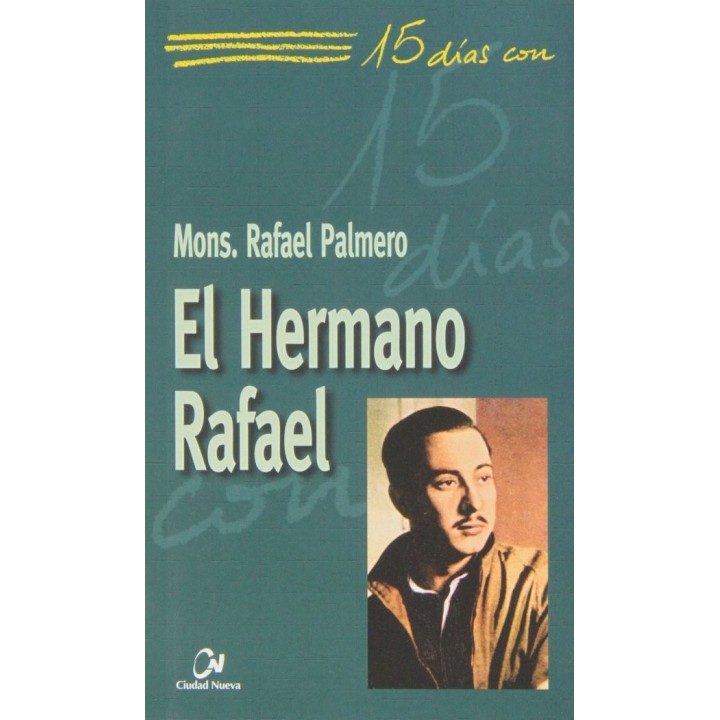 HERMANO RAFAEL, EL