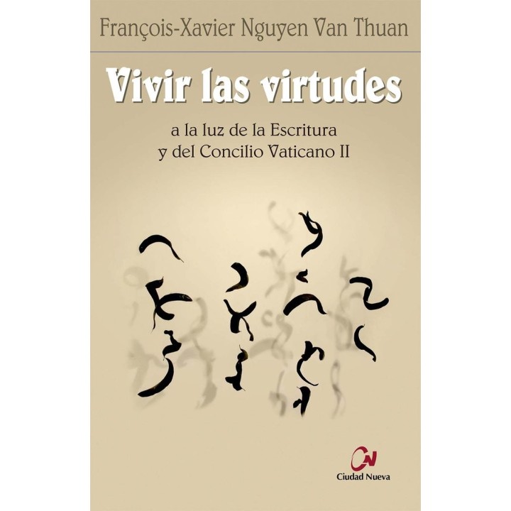 VIVIR LAS VIRTUDES A LA LUZ DE LA ESCRITURA Y DEL CONCILIO V