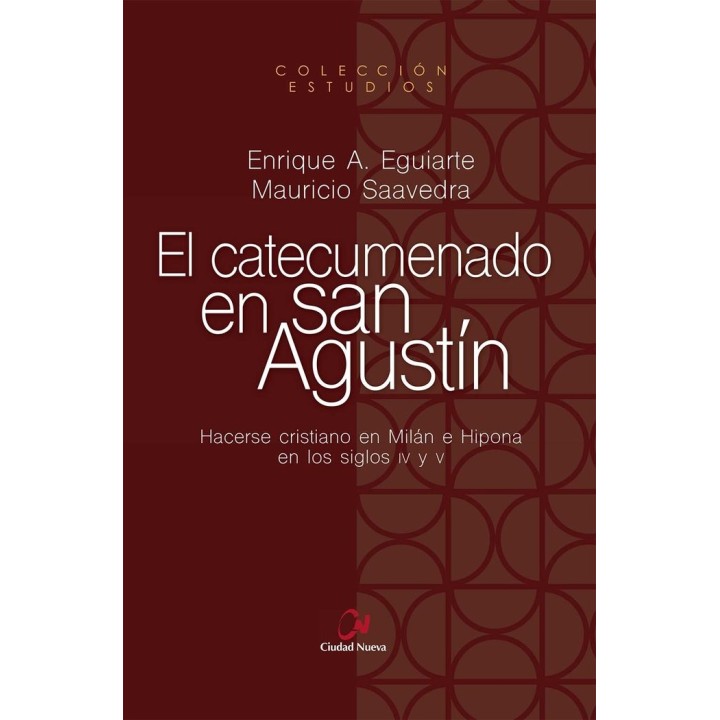 EL CATECUMENADO DE SAN AGUSTIN