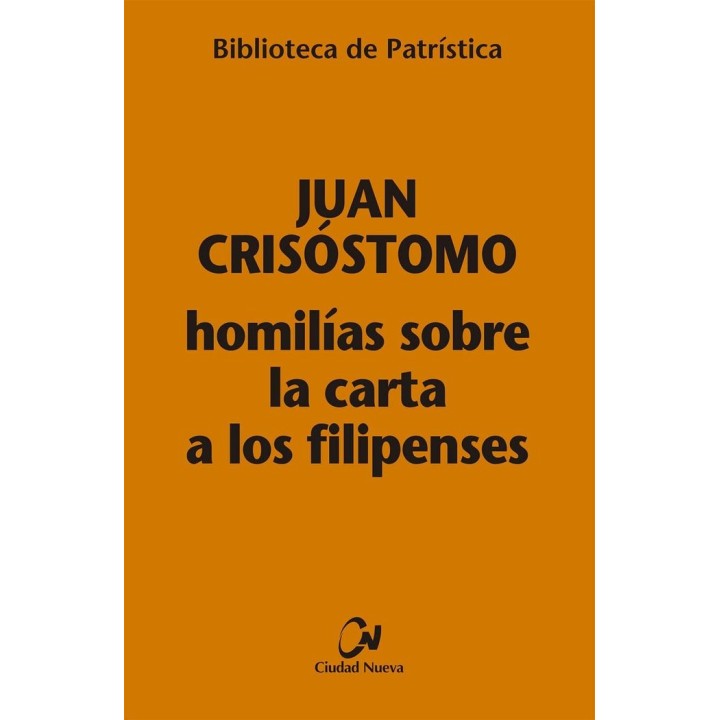 HOMILIAS SOBRE LA CARTA A LOS FILIPENSES