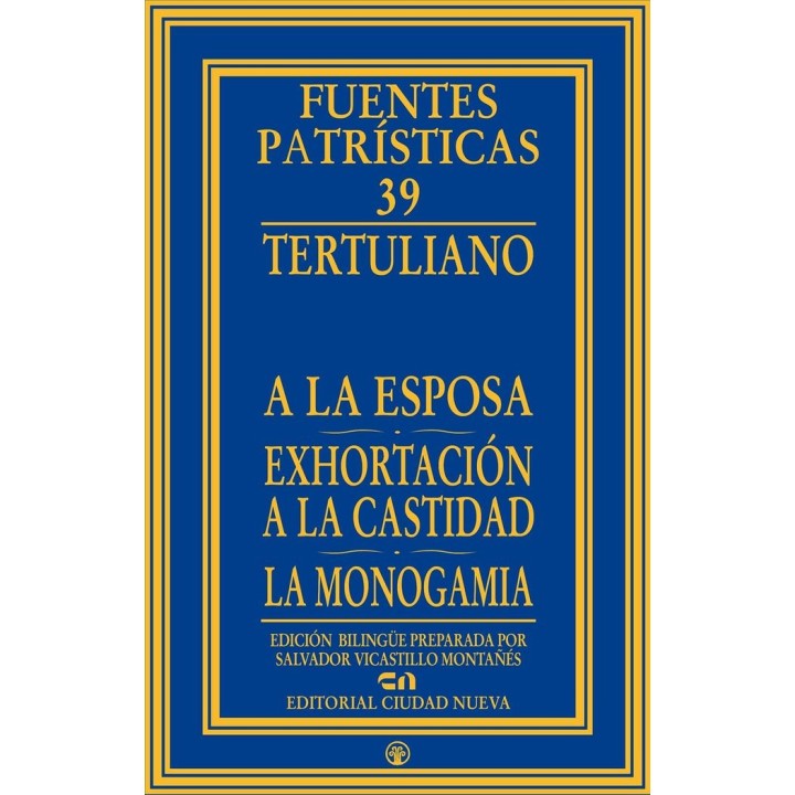 A LA ESPOSA EXHORTACION A LA CASTIDAD LA MONOGAMIA