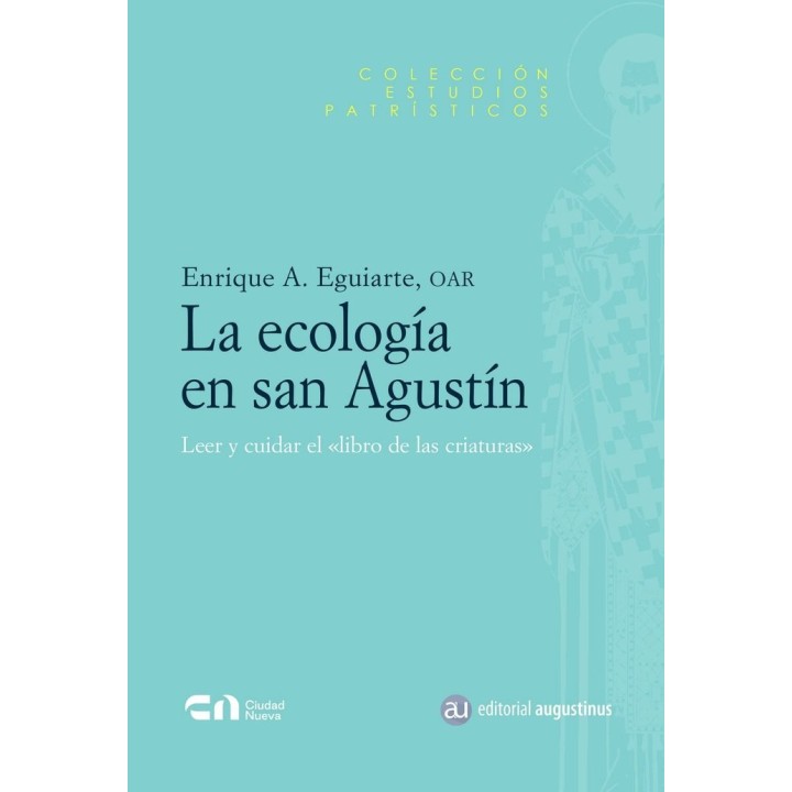 LA ECOLOGIA EN SAN AGUSTIN