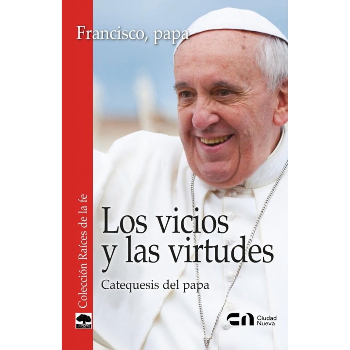 LOS VICIOS Y LAS VIRTUDES
