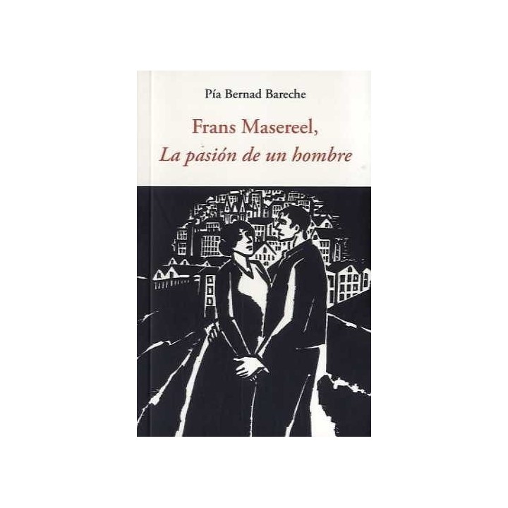 FRANS MASEREEL LA PASION DE UN HOMBRE