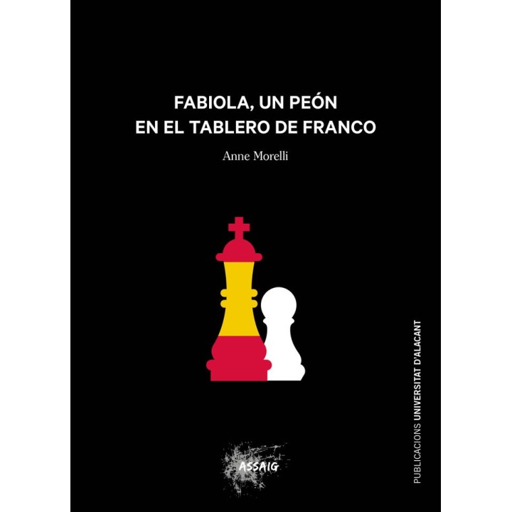 FABIOLA, UN PEON EN EL TABLERO DE FRANCO