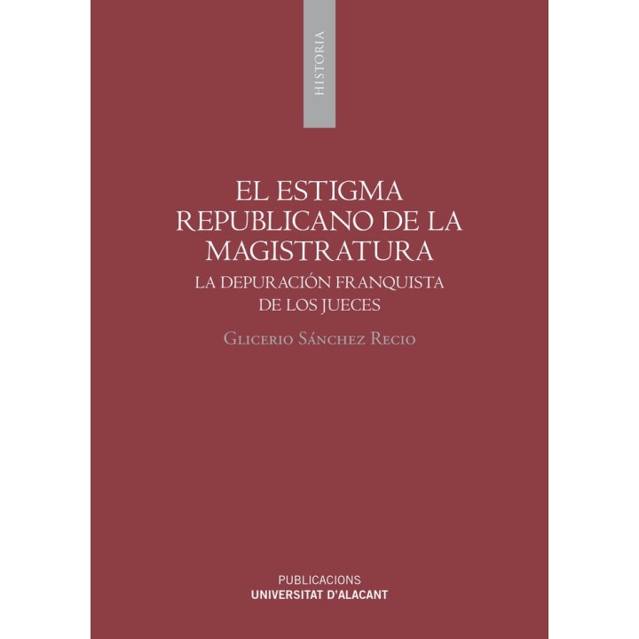 ESTIGMA REPUBLICANO DE LA MAGISTRATURA,EL