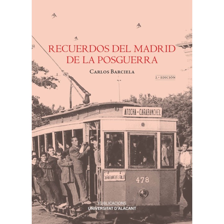 RECUERDOS DEL MADRID DE LA POSGUERRA