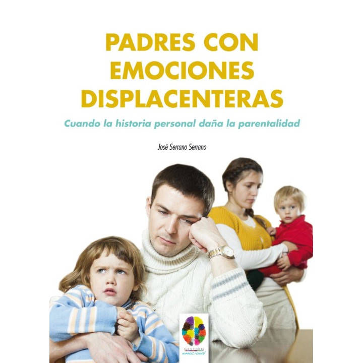 PADRES CON EMOCIONES DISPLACENTERAS