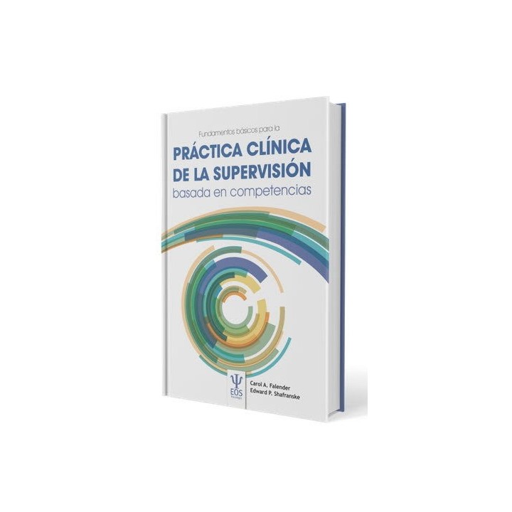FUNDAMENTOS BASICOS DE LA PRACTICA CLINICA DE LA SUPERVISIO