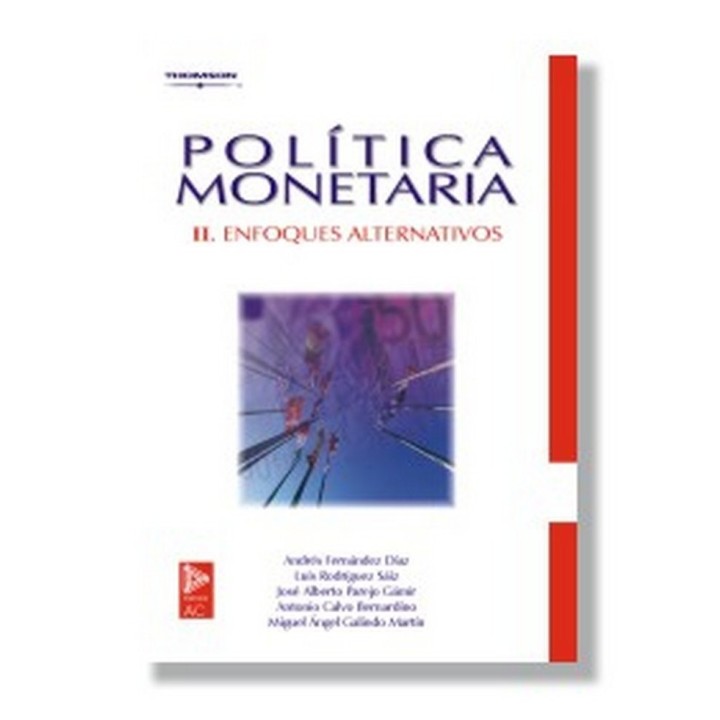 POLITICA MONETARIA II ENFOQUES ALTERNATIVOS