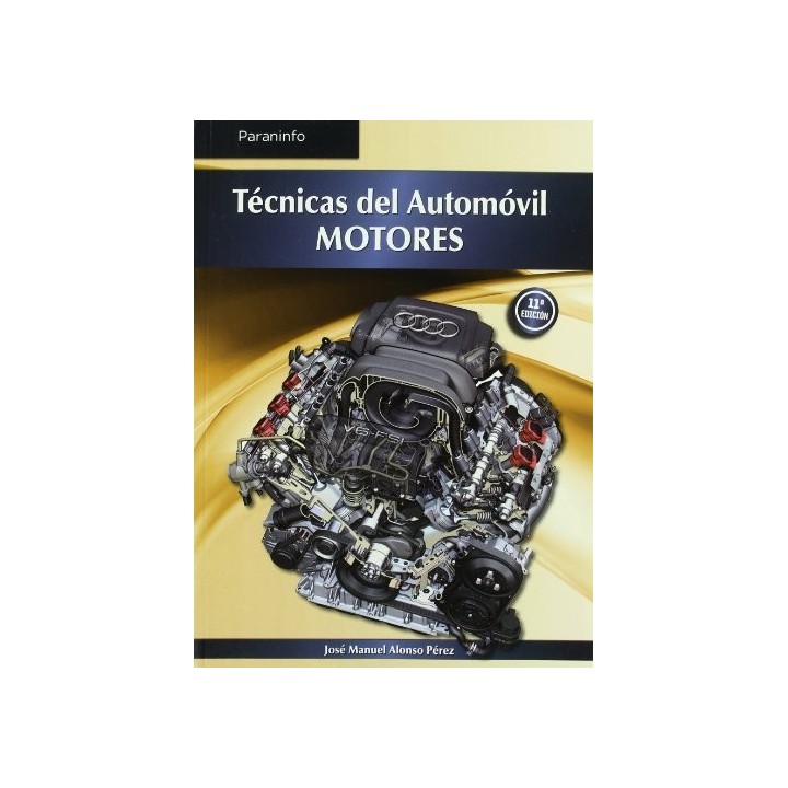 TECNICAS AUTOMOVIL MOTORES 11ªED
