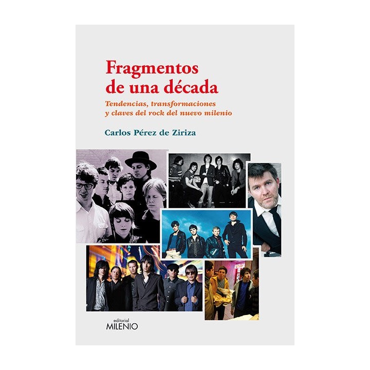 FRAGMENTOS DE UNA DECADA