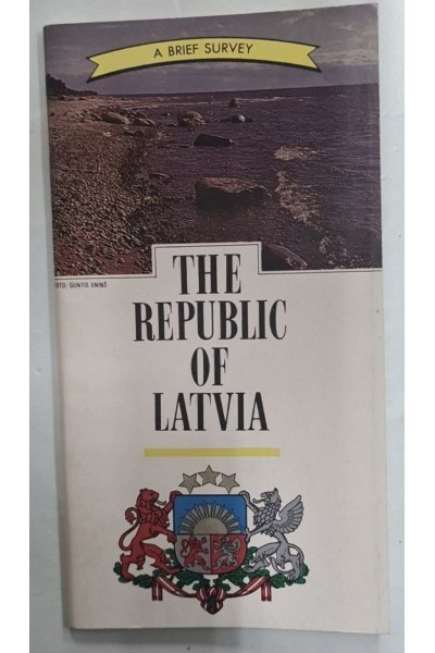 THE REPUBLIC OF LATVIA