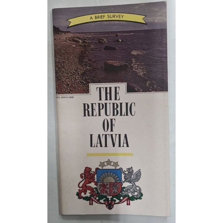 THE REPUBLIC OF LATVIA