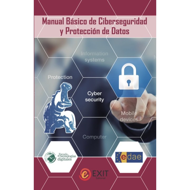 MANUAL BASICO DE CIBERSEGURIDAD Y PROTECCION DE DATOS