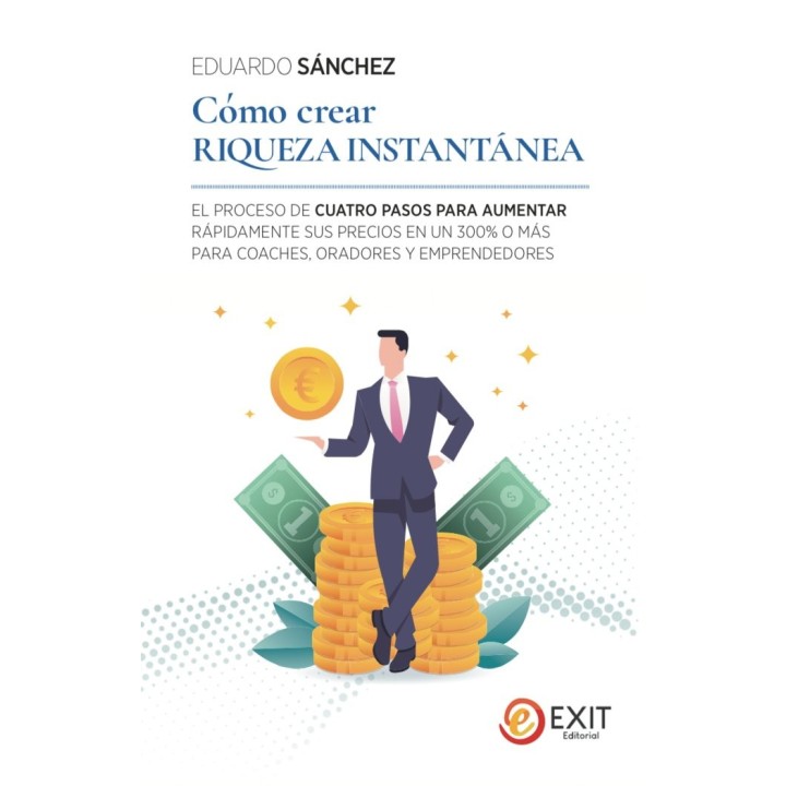 COMO CREAR RIQUEZA INSTANTANEA