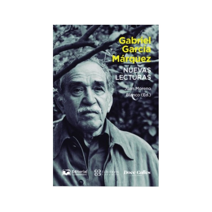 GABRIEL GARCIA MARQUEZ NUEVAS LECTURAS