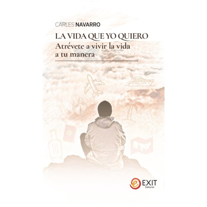 LA VIDA QUE YO QUIERO