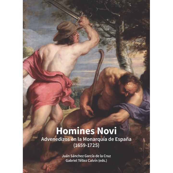 HOMINES NOVI ADVENEDIZOS EN LA MONARQUIA DE ESPAÑA (1659-17
