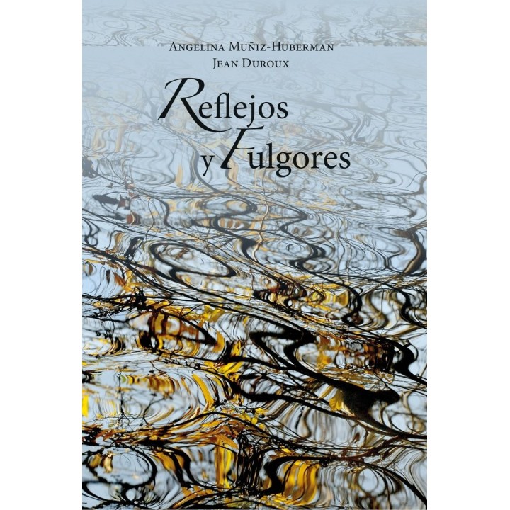 REFLEJOS Y FULGORES