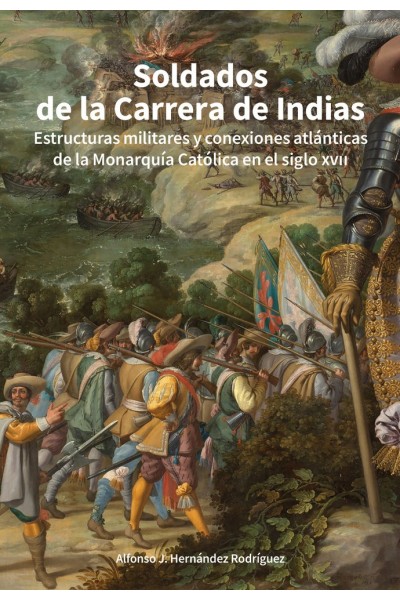 SOLDADOS DE LA CARRERA DE INDIAS