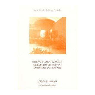 DISEÑO Y ORGANIZACION DE PUESTOS EN NUEVOS ENTORNOS DE TRABA