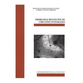 PROBLEMAS RESUELTOS DE CIRCUITOS INTEGRADOS