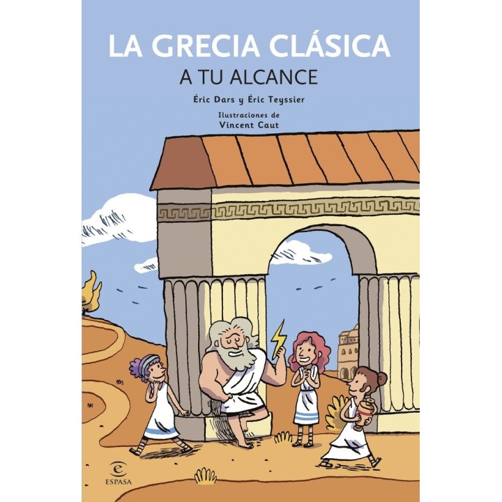 GRECIA CLASICA A TU ALCANCE,LA