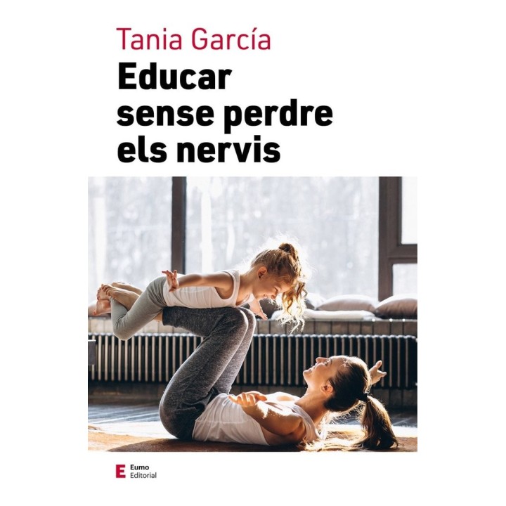 EDUCAR SENSE PERDRE ELS NERVIS