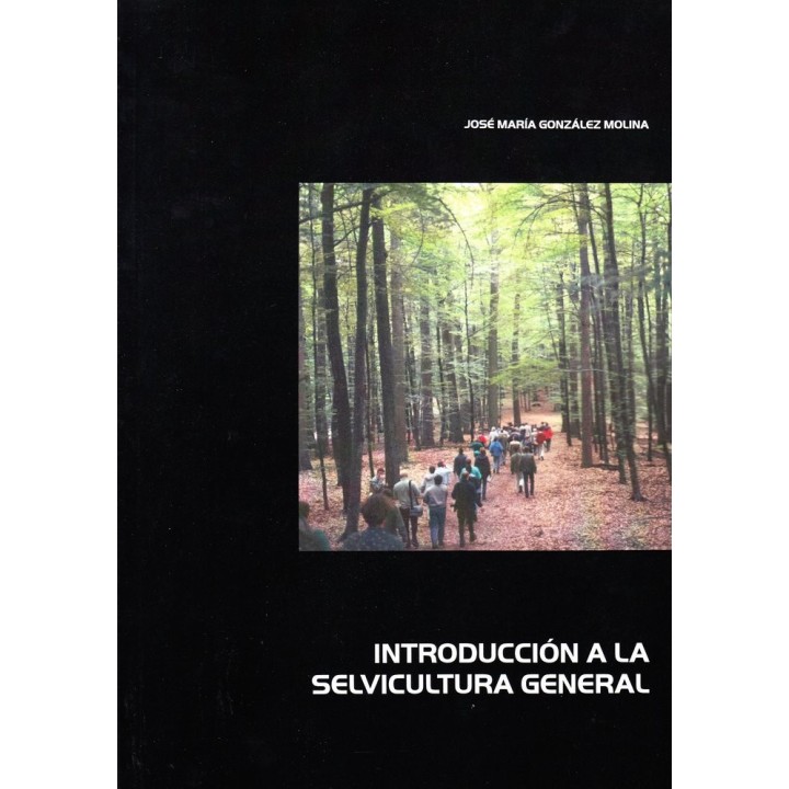 INTRODUCCION A LA SELVICULTURA GENERAL