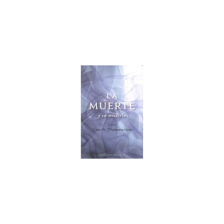 MUERTE Y SU MISTERIO,LA
