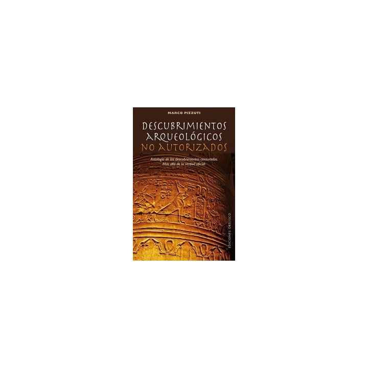 DESCUBRIMIENTOS ARQUEOLOGICOS NO AUTORIZADOS