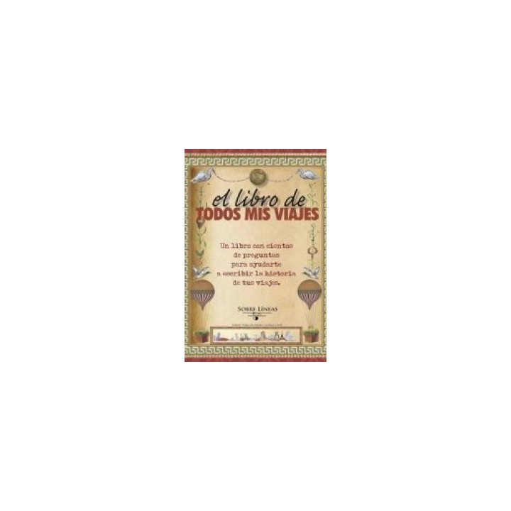 LIBRO DE TODOS MIS VIAJES,EL