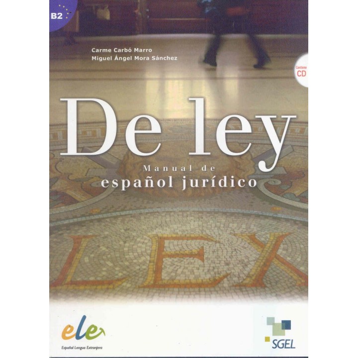 DE LEY: MANUAL DE ESPAÑOL JURIDICO