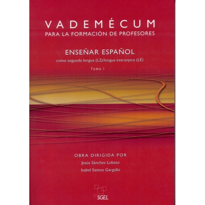 VADEMECUM PARA LA FORMACION DE PROFESORES ENSEÑAR ESPAÑOL