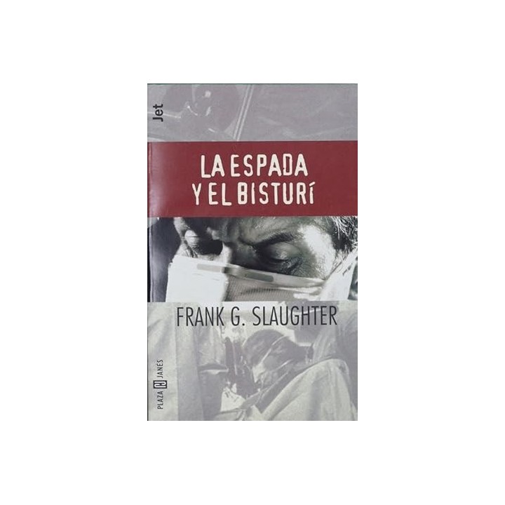 La espada y el bisturí