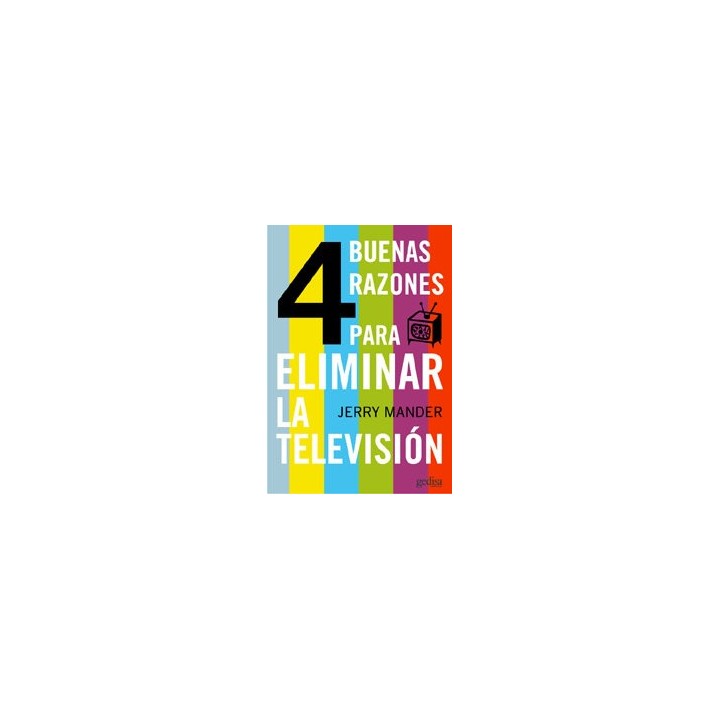 4 BUENAS RAZONES PARA ELIMINAR LA TELEVISION