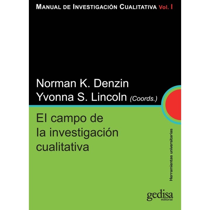 CAMPO DE LA INVESTIGACION CUALITATIVA MANUAL I.C.VOL.I