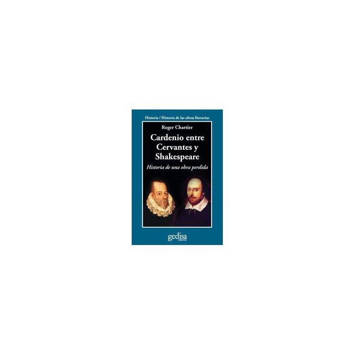 CARDENIO ENTRE CERVANTES Y SHAKESPEARE