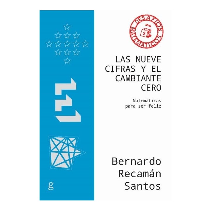 NUEVE CIFRAS Y EL CAMBIANTE CERO,LAS