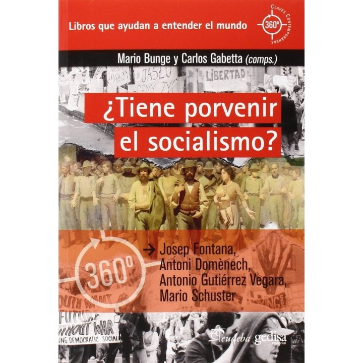 TIENE PORVENIR EL SOCIALISMO
