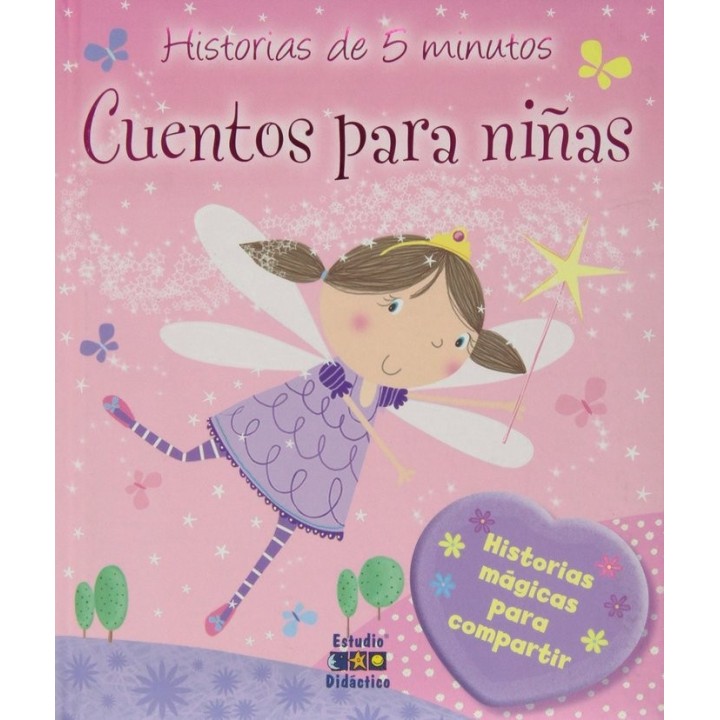 CUENTOS PARA NIÑAS HISTORIAS DE 5 MINUTOS
