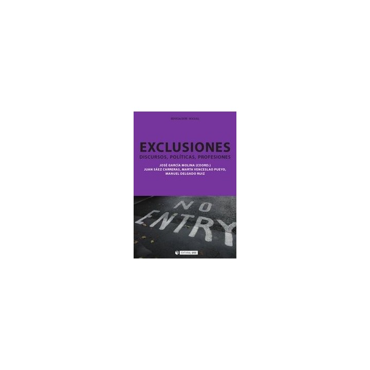 EXCLUSIONES. DISCURSOS, POLITICAS, PROFESIONES