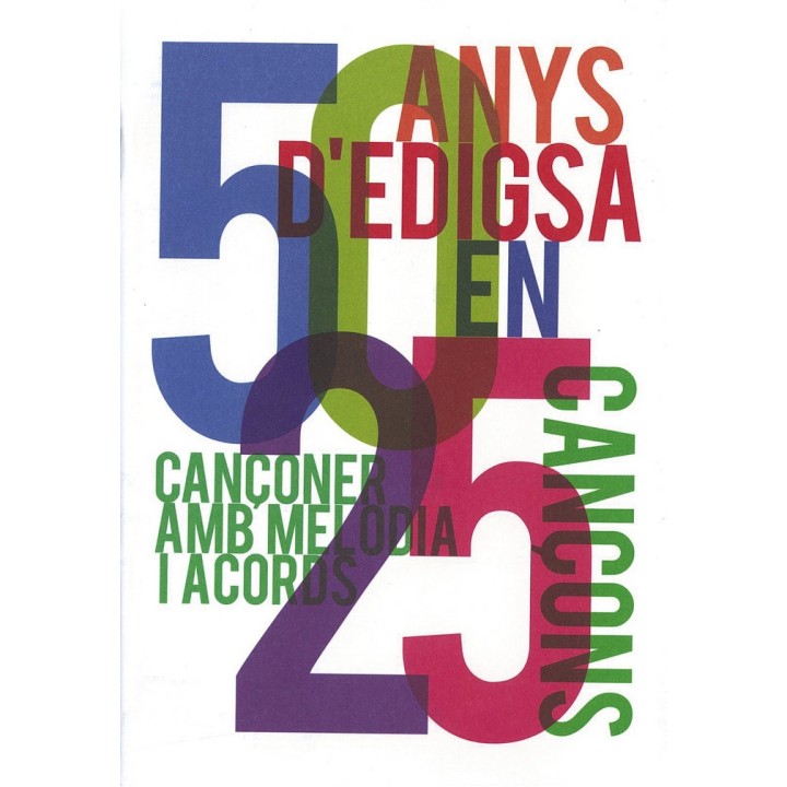50 ANYS D'EDIGSA EN 25 CANÇONS: CANÇONER AMB MELODIA I ACORD