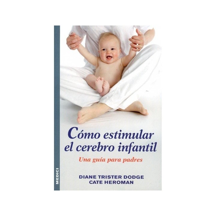 COMO ESTIMULAR EL CEREBRO INFANTIL GUIA PARA PADRES