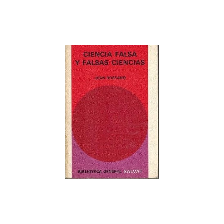 CIENCIA FALSA Y FALSAS CIENCIAS