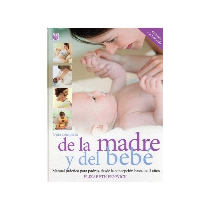 GUIA COMPLETA DE LA MADRE Y DEL BEBE