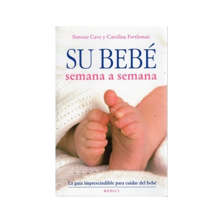 SU BEBE SEMANA A SEMANA