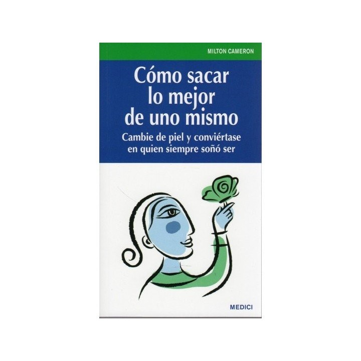 COMO SACAR LO MEJOR DE UNO MISMO